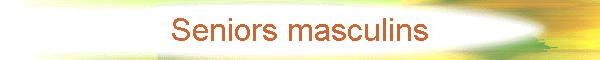 Seniors masculins