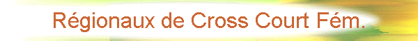 Rgionaux de Cross Court Fm.