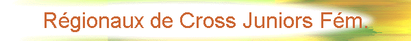 Rgionaux de Cross Juniors Fm.