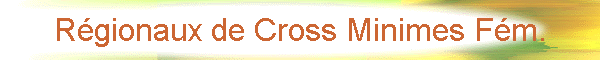 Rgionaux de Cross Minimes Fm.